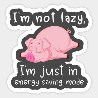 I', just in energy saving mode. Sticker